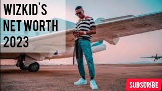 WIZKID'S Actual Calculated NET WORTH | 2023 plus Biography.