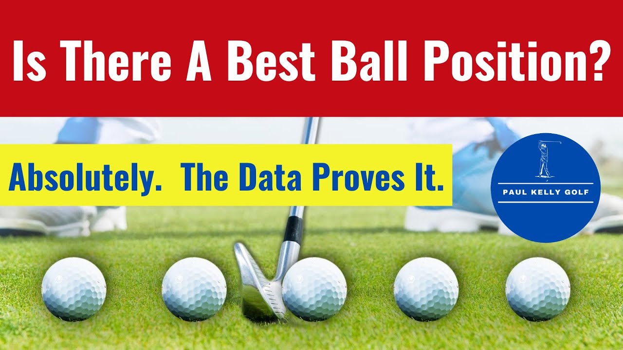 Is There A Best Ball Position?