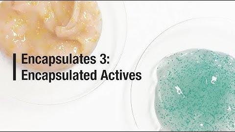 Encapsulates 3 Encapsulated Actives
