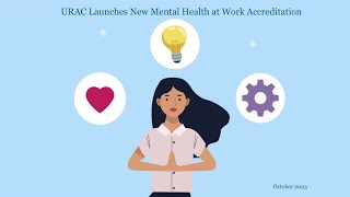 URAC Launches New Mental Health at Work Accreditation