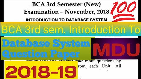 BCA 3rd semester Introduction to Database System Question paper 2018-19 # MDU