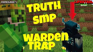 Making Warden Trap For SMP Members Truth SMP