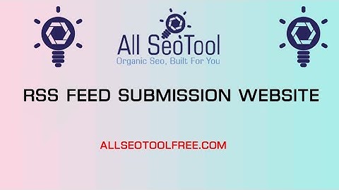 RSS Feed Submission Website | free rss feed submission sites | rss feed submission sites 2022
