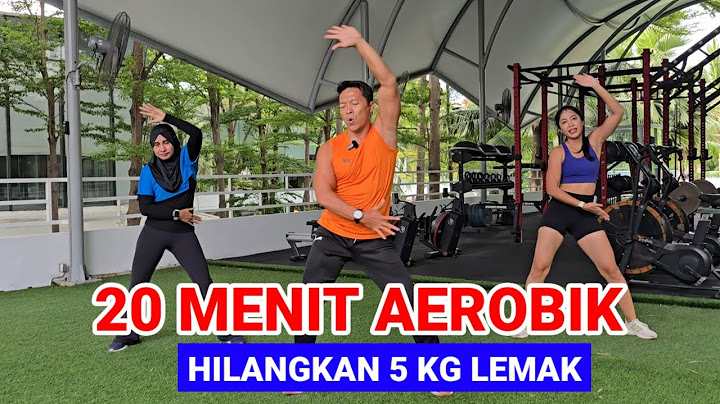 20 MENIT AEROBIK HILANGKAN 5 KG LEMAK