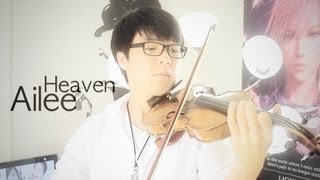 Ailee - Heaven - Jun Sung Ahn Violin Cover