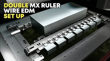 MaxxMacro Double Side MXRuler Set-Up for Wire EDM