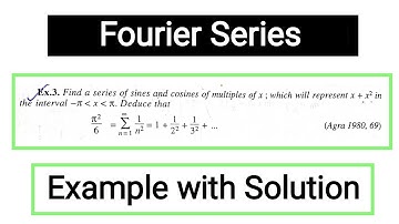 Fourier Series Problem | Fourier Series Example and Solution | Mathematical Physics