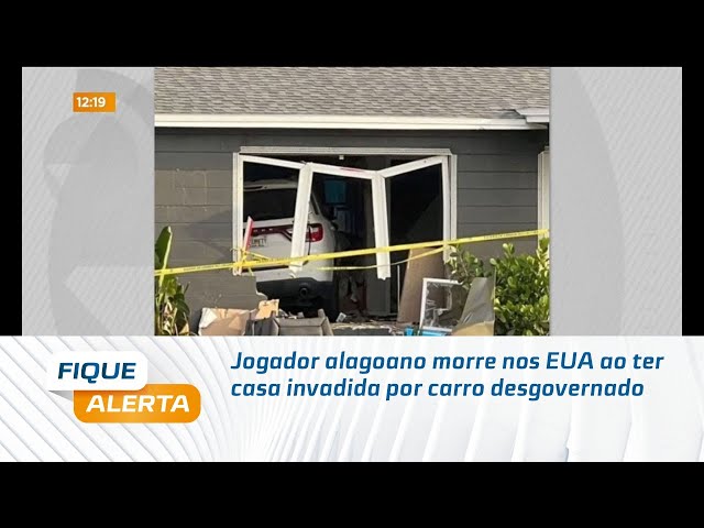GazetaWeb - Jogador alagoano morre nos EUA após carro invadir casa