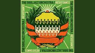 Video thumbnail of "The Souljazz Orchestra - Greet The Dawn"