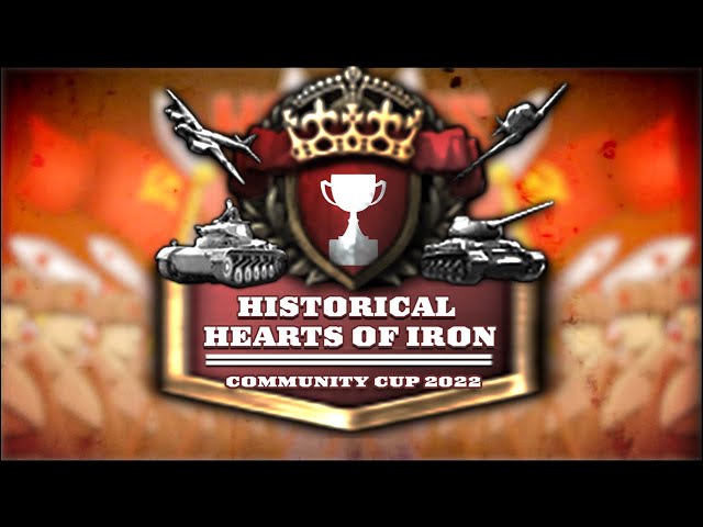 The Hearts of Iron IV 2021 Community Cup