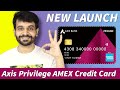 New axis privilege amex credit card launched     