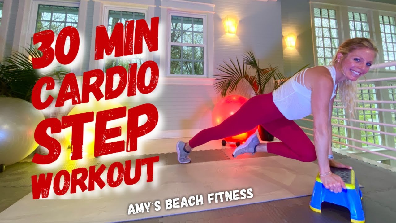Cardio Step Workout 30 Minutes YouTube