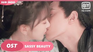 OST dari Zhang Zi Ning: Kepedihan hati [INDO SUB] | Sassy Beauty | iQiyi Indonesia Resimi