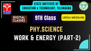 SIET 09th (U/M) || PHY.SCIENCE (UM) - WORK & ENERGY (PART-2) || T-SAT