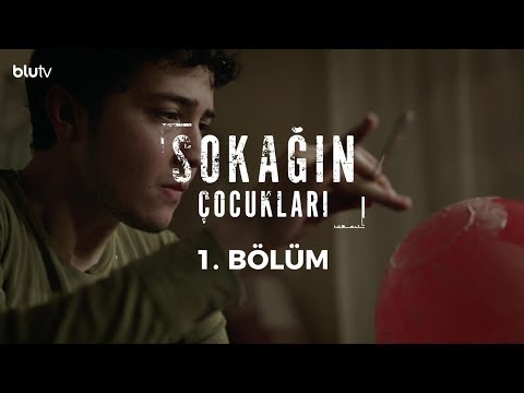 Sokağın Çocukları - 1. Bölüm