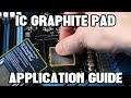 The Ultimate IC Graphite Thermal Pad Application Guide