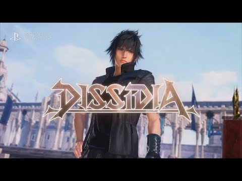 Dissidia Final Fantasy NT - Noctis Reveal Gameplay TGS 2017 Trailer | バトルムービー：ジェクト