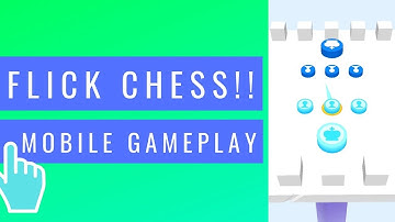 Flick Chess!! | iOS / Android Mobile Gameplay
