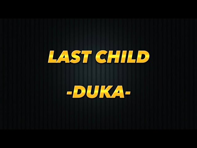(Karaoke) Last Child - Duka class=