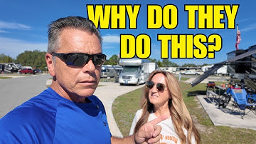 Campgrounds: The Good, The Bad, and Why Do They Do This? #rvlife