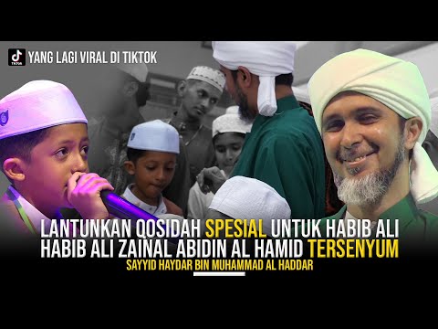 Qosidah Spesial untuk Habib Ali Zainal Abidin Al Hamid - Sayyid Haydar Bin Muhammad Al Haddar