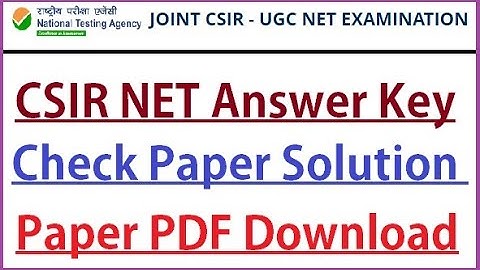 CSIR NET - Answer Key challenges for CSIR-UGC NET June 2021 Examinations and display of Questions...