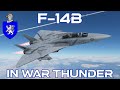 F-14B In War Thunder : A Basic Review