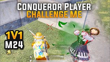 Conqueror Player Challenge Me For 1v1 M24 TDM Match