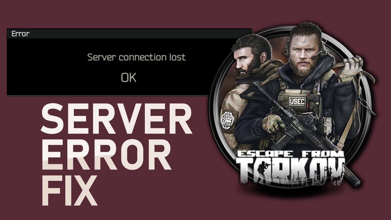 Escape From Tarkov Server Connection Lost Error Fix Youtube