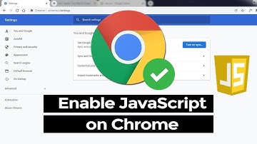 How to Enable JavaScript in Google Chrome