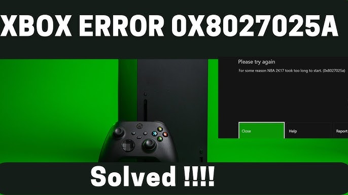 Solved : How To fix 0x8027025a Error Code on Xbox Took Too Long To Start -  YouTube