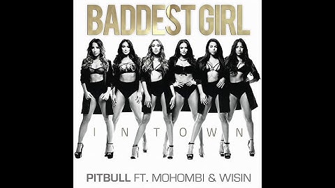 Thumbnail of Baddest Girl In Town ft. Mohombi & Wisin (Audio)