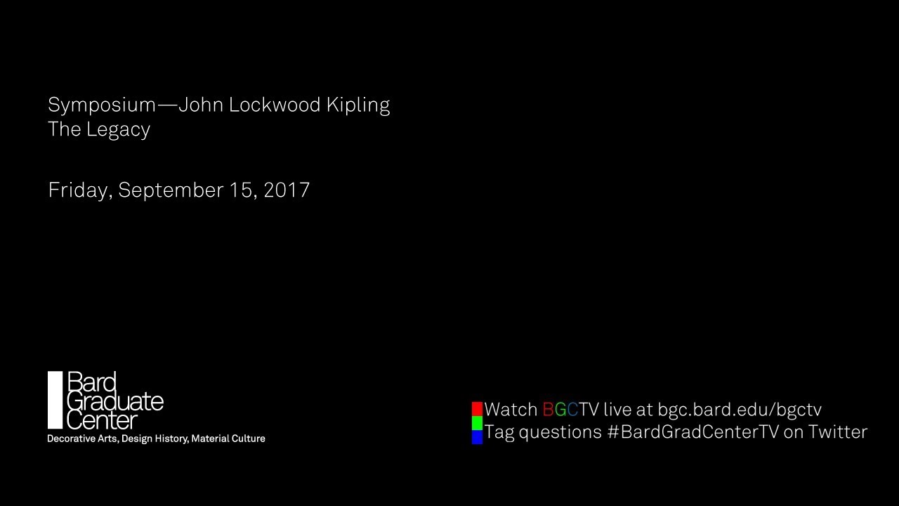 Symposium—John Lockwood Kipling: The Legacy  |  Abigail McGowan