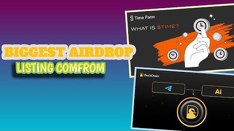 🚨Important Video!Time Farm Airdrop Dates, DUCKCHAIN Updates & Price Predictions for ALL Exchanges!🚀💰