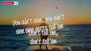 Jeremih - Don't Tell 'Em (Lyrics) ft. YG