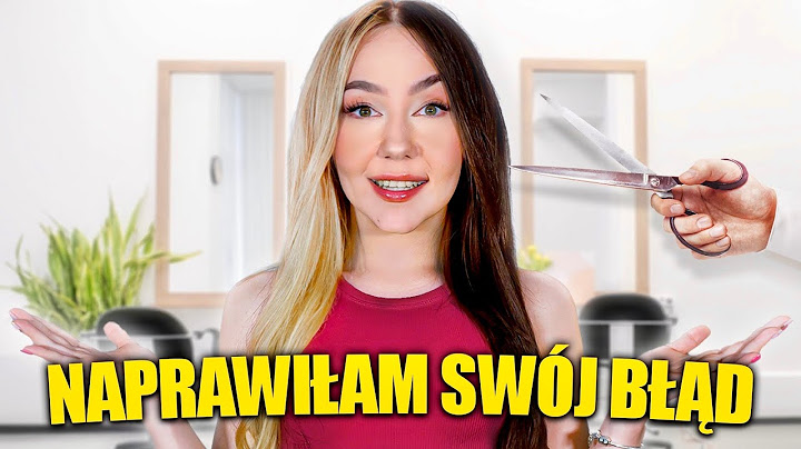ZNISZCZYŁAM SOBIE WŁOSY..