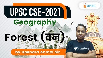 1:00 PM - UPSC Pre 2020 | Geography by Upendra Anmol | Forest (वन)