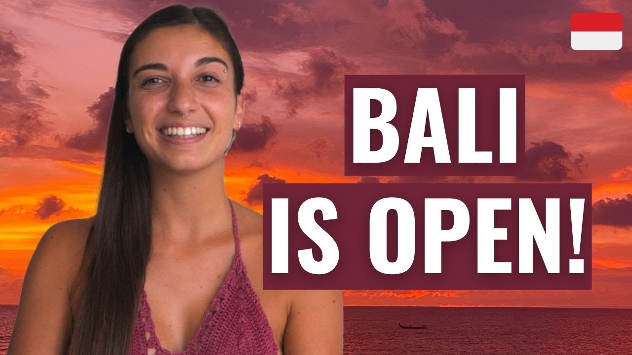 BALI TRAVEL MARCH 2022 - WHICH VISA SUITS YOU? - INDONESIA