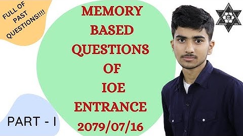 Day 1, IOE Entrance Memory based questions review, Bibek Subedi