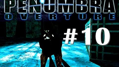 Penumbra: Overture (10) | Flesh-Eating Spiders (T)