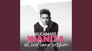 Wanita (#LivePianoSession)