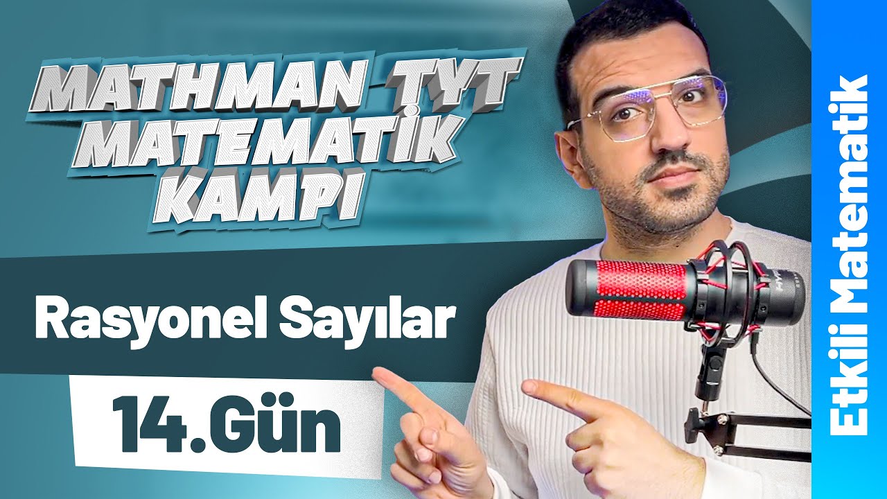 Rasyonel Sayılar Etkili Matematik I Mathman TYT Matematik Kampı I 14. Gün I #yks2026