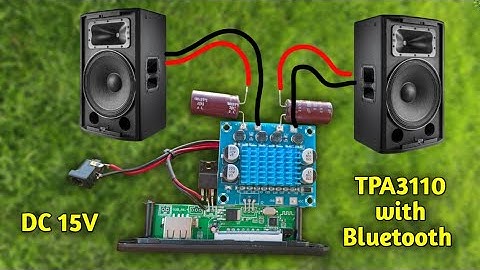 DIY Power Amplifier TPA3110 with Bluetooth 