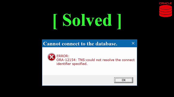 [en] ORA-12154: TNS:could not resolve the connect identifier specified. [solved]