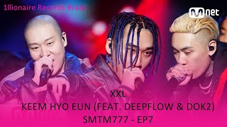 [PT-BR] XXL - KEEM HYO EUN (FEAT. DEEPFLOW &amp; DOK2) SMTM777 - EP7