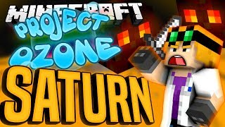 Minecraft - SATURN - Project Ozone #177