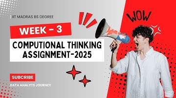 IIT Madras BS | Computational Thinking (CT)| Week 3 | Graded Assignment | May 2025  #iitmadras #dsa