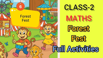 CLASS-2/MATHS /Chapter -6/Forest Fest/Full Activities /NEW TEXT BOOK # STUDY TIME 🥰