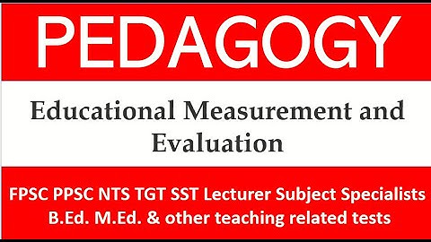 Pedagogy MCQs| Educational Measurement and Evaluation Mcqs |Solved MCQs|