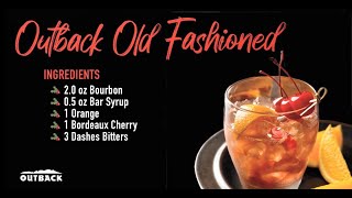 Outback Steakhouse || Old Fashioned
